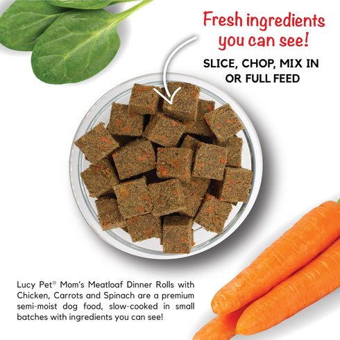 Lucy Pet Dinner Rolls, Mom's Meatloaf Chicken with Carrots and Spinach, 2lb