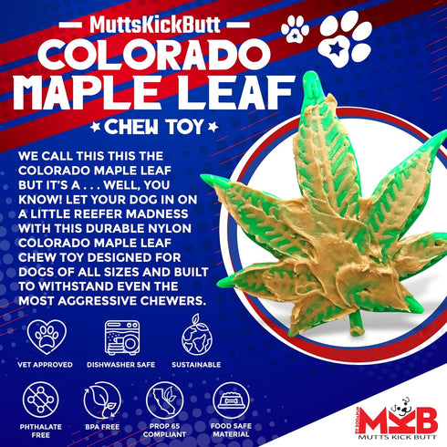 SodaPup MuttsKickButt Colorado Maple Leaf Dog Chew Toy, Durable Made in USA Non-Toxic Nylon Material