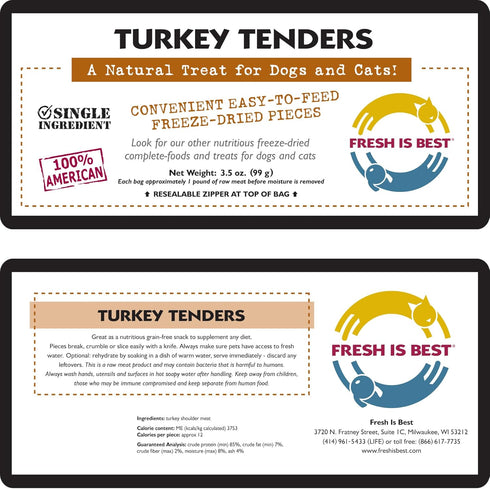 Fresh Is Best - Freeze Dried Healthy Raw Meat Treats for Dogs & Cats - Turkey Tenders
