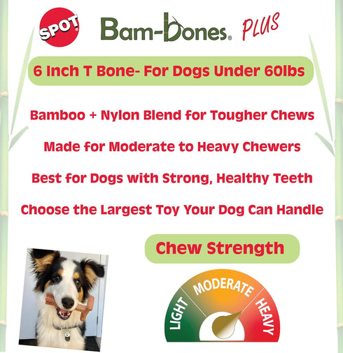 SPOT 60lbs, 6in, Bam-Bones Plus T Bone - Bamboo Fiber & Nylon, Durable Long Lasting Dog Chew for Aggressive Chewers Toy