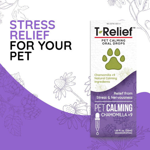 T-Relief Pet Calming Drops, Natural Comfort Remedy & Nervousness Relief with Chamomile + 9 Homeopathic Stress Relieving