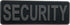 Large Security Patch PVC Subdued 8.5x3 inches for Tactical Vest Jackets Uniforms (Black and Gray)