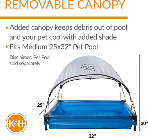 K&H Pet Products Dog Pool & Pet Bath Canopy, Gray Medium 25 X 32 Inches (Pet Pool Sold Separately)