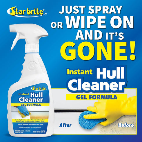 32 Oz (096132) STAR BRITE Instant Hull Cleaner - Gel Spray - Easily Remove Stains, Scum Lines & Grime on Boat Hulls
