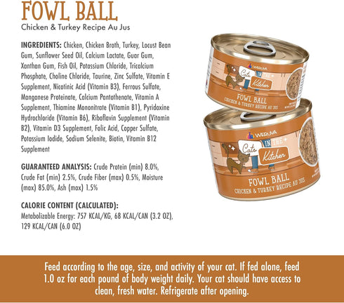 Weruva Cats in The Kitchen Fowl Ball, Chicken & Turkey Au Jus Cat Food, 3.2 oz Can, Pack of 24