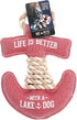 12" 7" 2" x x Red Anchor Shape Life is Better with A Lake Dog Tug of War Rope Handle Sturdy Dog Toy, Dogs
