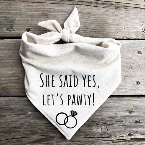 Generic She Said Yes! Lets Pawty Dog Bandana Engagement Announcement Wedding Party Celebrate pet attite (Large)