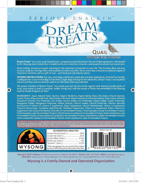 Wysong Dream Treats Quail - for Dogs/Cats/Ferrets - Raw Food - 4.9 Ounce Bag