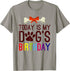 Today is My Dog's Birthday T-Shirt for Pet Owners